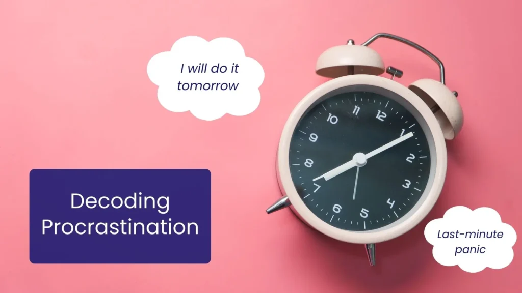 Identify the Root Cause of Procrastination